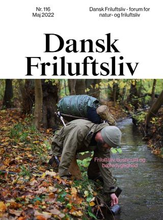 Forside af Dansk Friluftsliv nr. 116 — Friluftsliv, bushcraft og bæredygtighed
