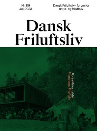 Forside af Dansk Friluftsliv nr. 119 — Vores Natur Kalder 3