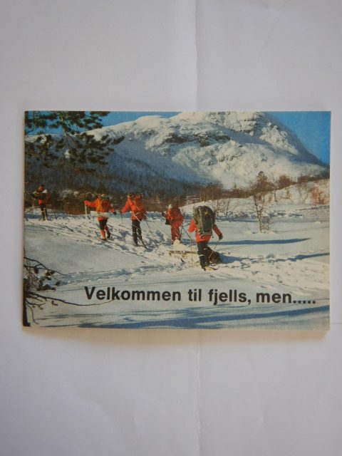 Forside: Vekommen til fjells, men...
